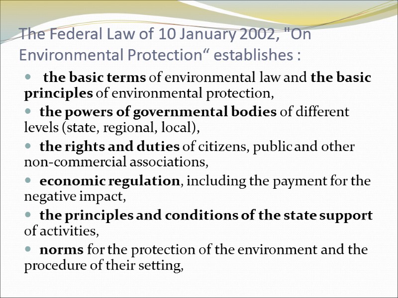 The Federal Law of 10 January 2002, The Federal Law of 10 January 2002,